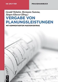Vergabe von Planungsleistungen: Mit kommentiertem Mustervertrag