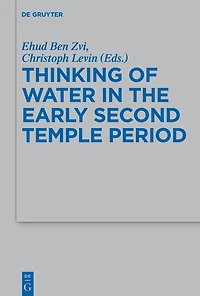 Thinking of Water in the Early Second Temple Period