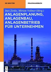 Anlagenplanung, Anlagenbau, Anlagenbetrieb für Unternehmen