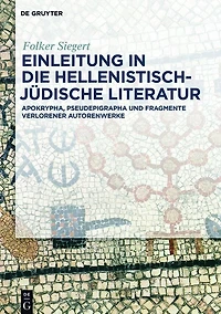 Einleitung die hellenistisch-jüdische Literatur: Apokrypha, Pseudepigrapha und Fragmente verlorener Autorenwerke