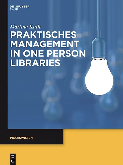 Praktisches Management One Person Libraries