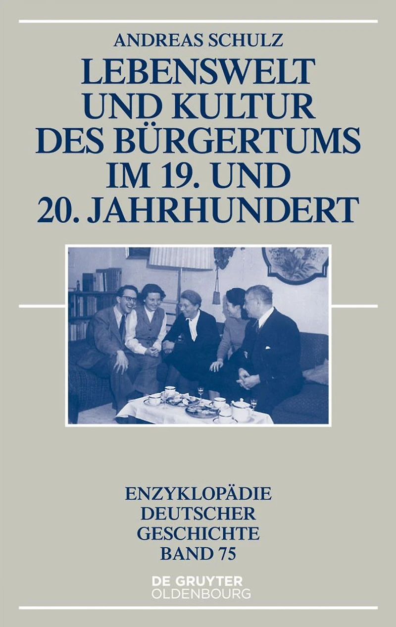 Lebenswelt und Kultur des Bürgertums im 19. 20. Jahrhundert