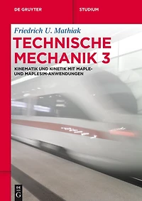 Kinematik und Kinetik mit Maple- MapleSim-Anwendungen