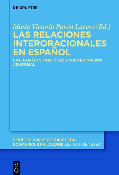 Las relaciones interoracionales en español: Categorías sintácticas y subordinación adverbial