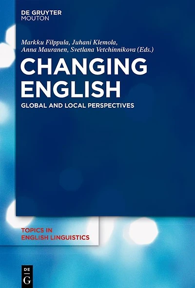 Changing English: Global and Local Perspectives