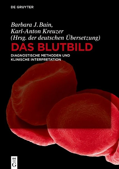 Das Blutbild: Diagnostische Methoden und klinische Interpretation