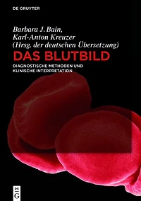 Das Blutbild: Diagnostische Methoden und klinische Interpretation