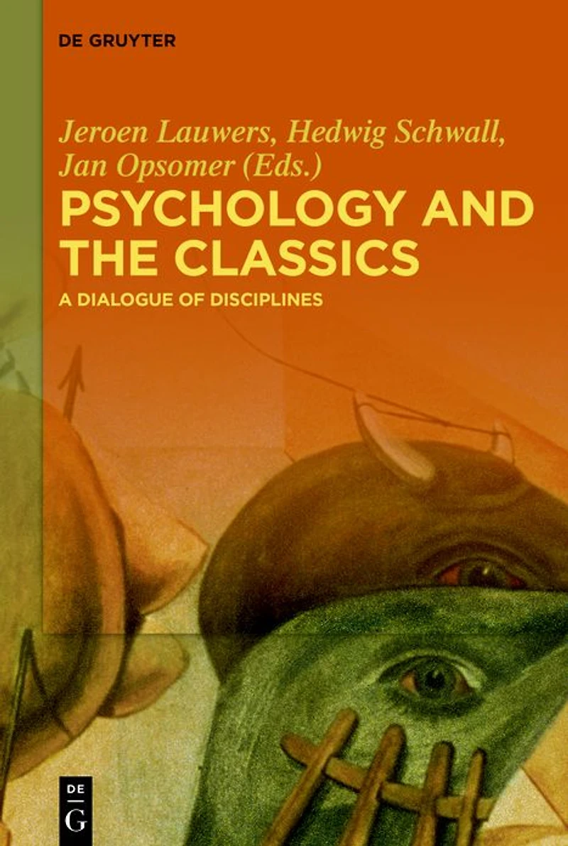 Psychology and the Classics: A Dialogue of Disciplines