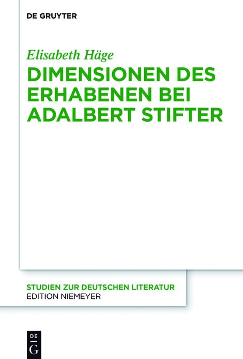 Dimensionen des Erhabenen bei Adalbert Stifter