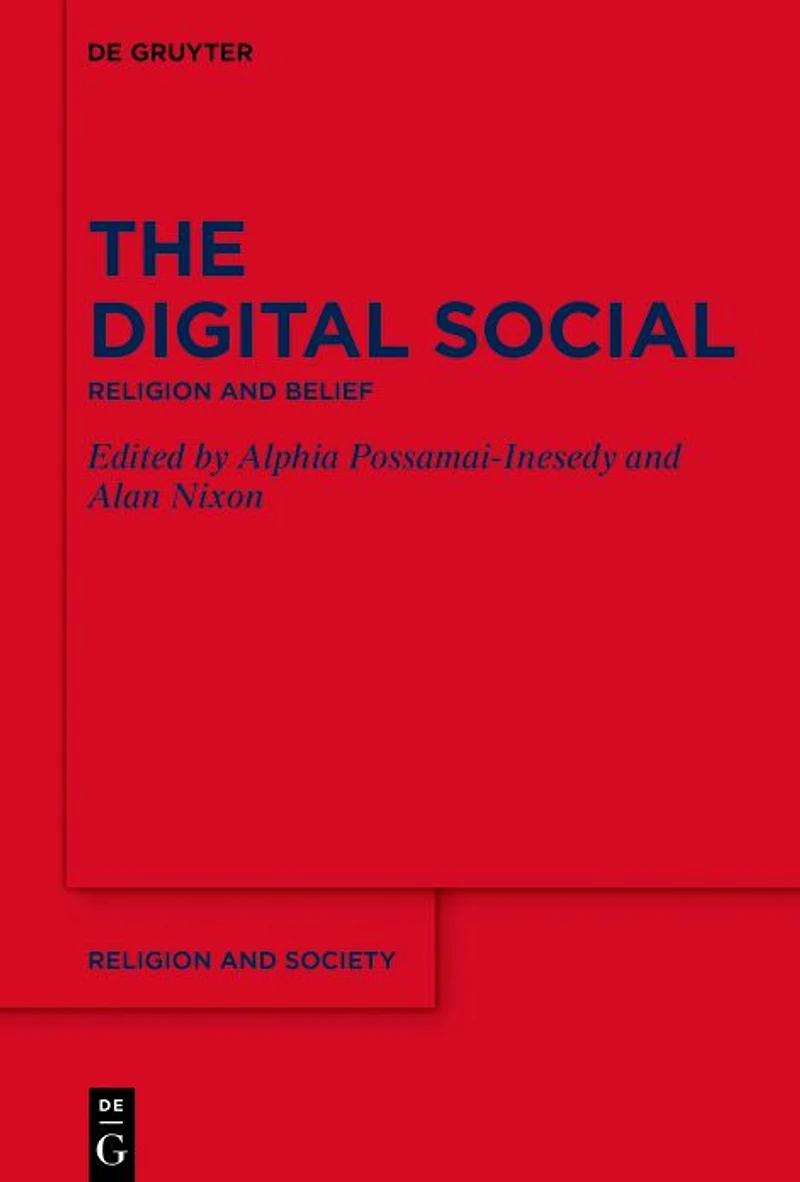 The Digital Social: Religion and Belief