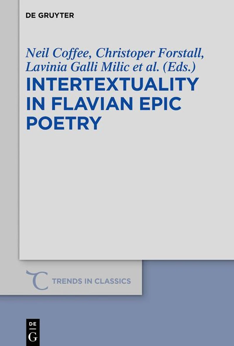 Intertextuality Flavian Epic Poetry: Contemporary Approaches