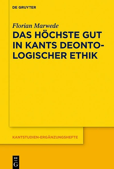 Das höchste Gut Kants deontologischer Ethik