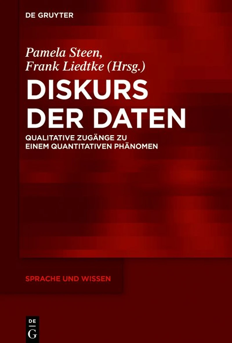 Diskurs der Daten: Qualitative Zugänge zu einem quantitativen Phänomen