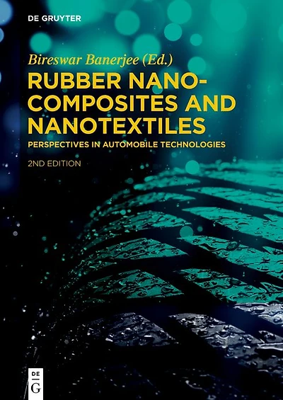 Rubber Nanocomposites and Nanotextiles: Perspectives Automobile Technologies
