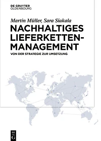 Nachhaltiges Lieferkettenmanagement: Von der Strategie zur Umsetzung