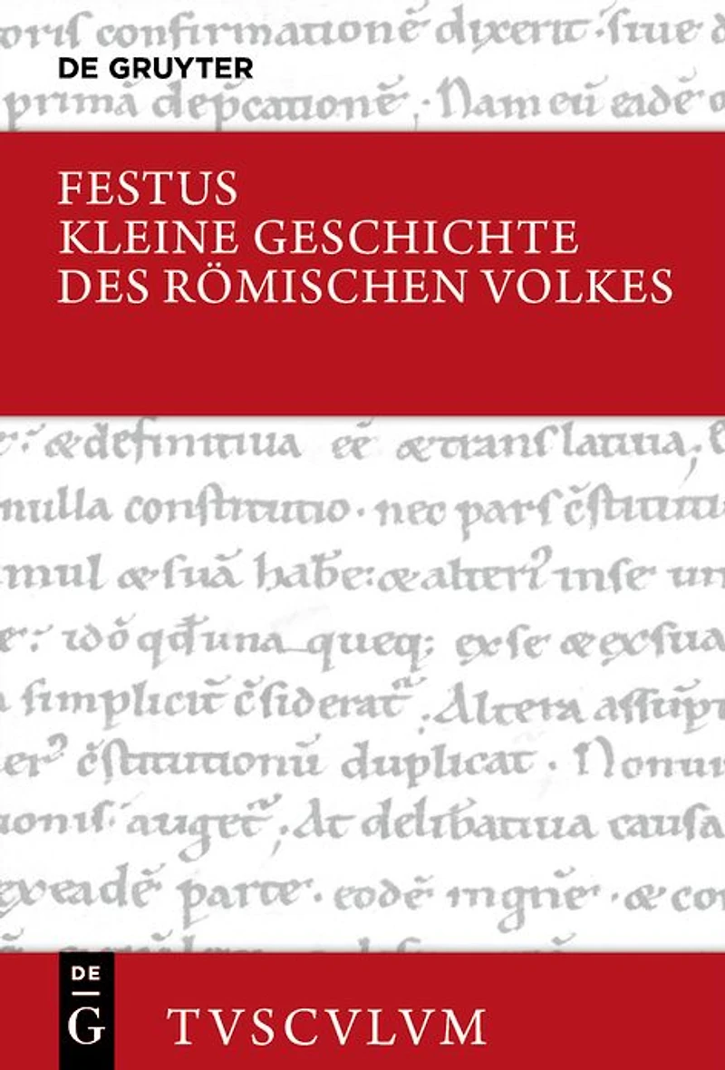 Kleine Geschichte des römischen Volkes: Lateinisch - deutsch
