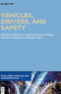 Vehicles, Drivers, and Safety