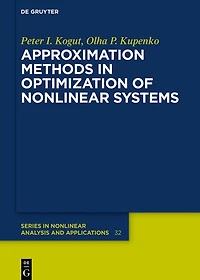 Approximation Methods Optimization of Nonlinear Systems