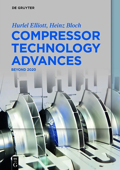 Compressor Technology Advances: Beyond 2020