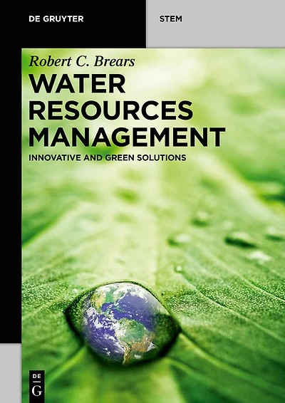 Water Resources Management: Innovative and Green Solutions