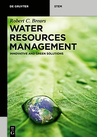 Water Resources Management: Innovative and Green Solutions