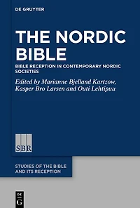 The Nordic Bible: Bible Reception Contemporary Societies