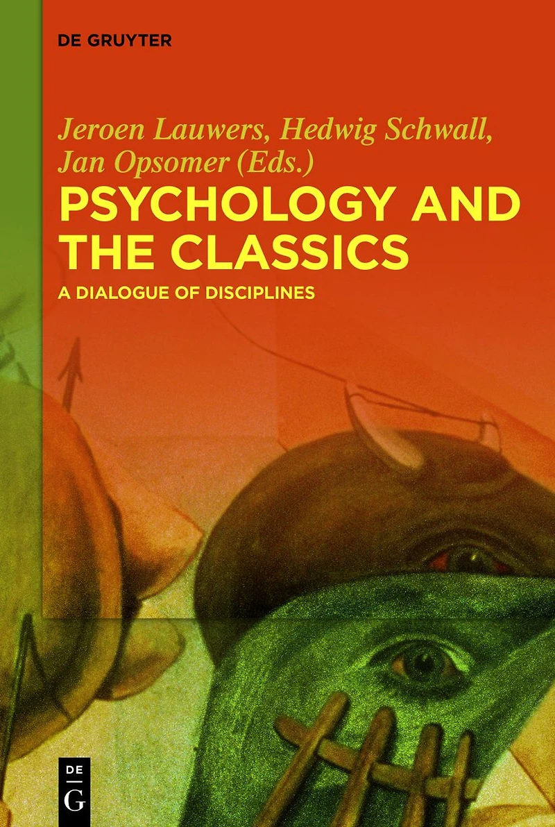 Psychology and the Classics: A Dialogue of Disciplines