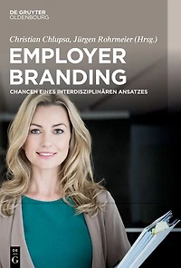 Employer Branding: Chancen eines interdisziplinären Ansatzes