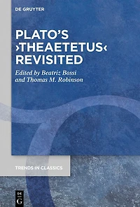 Plato's >Theaetetus< Revisited