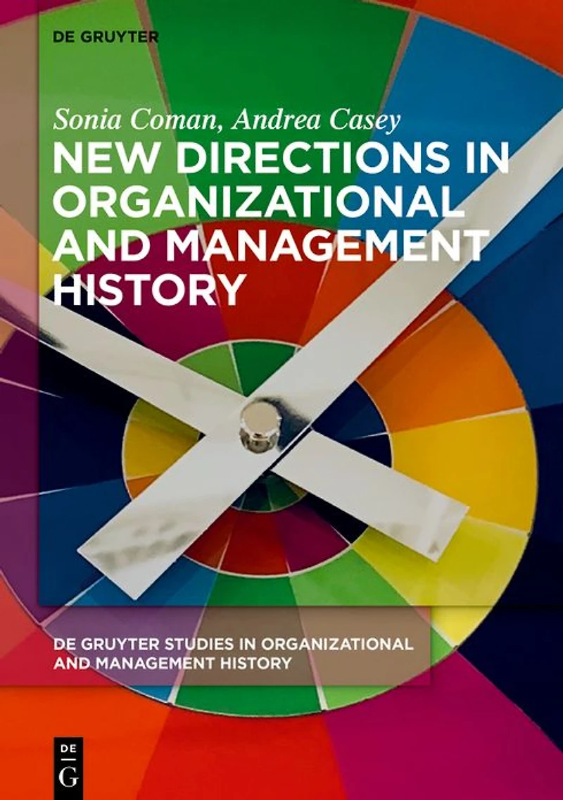 New Directions Organizational and Management History