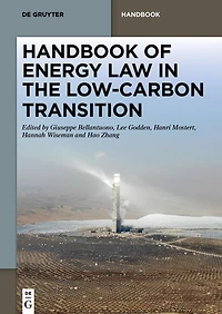 Handbook of Energy Law the Low-Carbon Transition