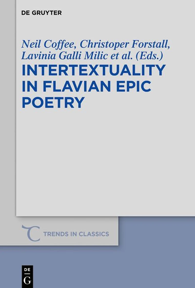 Intertextuality Flavian Epic Poetry: Contemporary Approaches