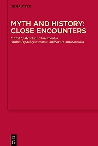 Myth and History: Close Encounters