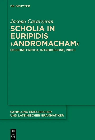 Scholia in Euripidis >Andromacham<: Edizione critica, introduzione, indici