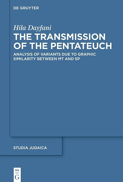 the Transmission of Pentateuch: Analysis Variants Due to Graphic Similarity between MT and SP