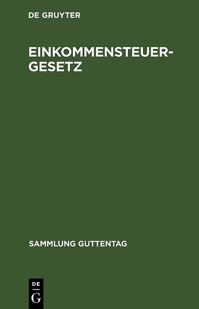 Einkommensteuergesetz: Textausgabe mit Einleitung, Musterberechnungen und Sachregister. Nachtrag zum Einkommensteuergesetz