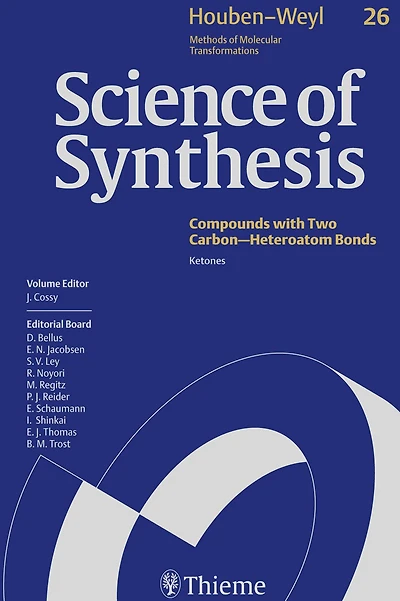 Science of Synthesis: Houben-Weyl Methods of Molecular Transformations Vol. 26: Ketones