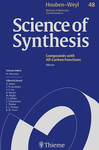Science of Synthesis: Houben-Weyl Methods of Molecular Transformations Vol. 48: Alkanes