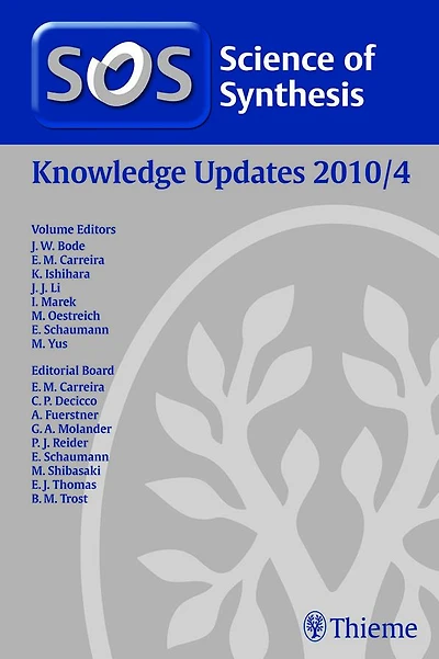 Science of Synthesis Knowledge Updates 2010 Vol. 4
