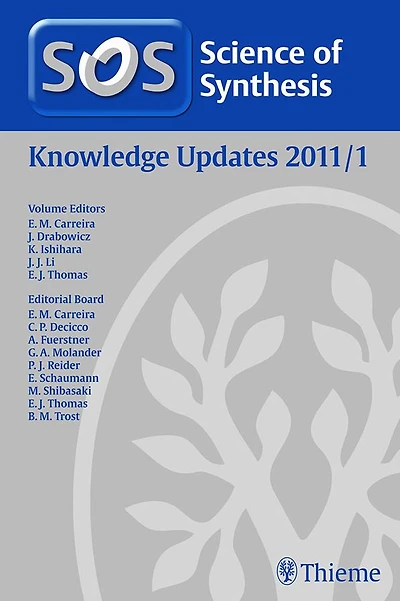 Science of Synthesis Knowledge Updates 2011 Vol. 1