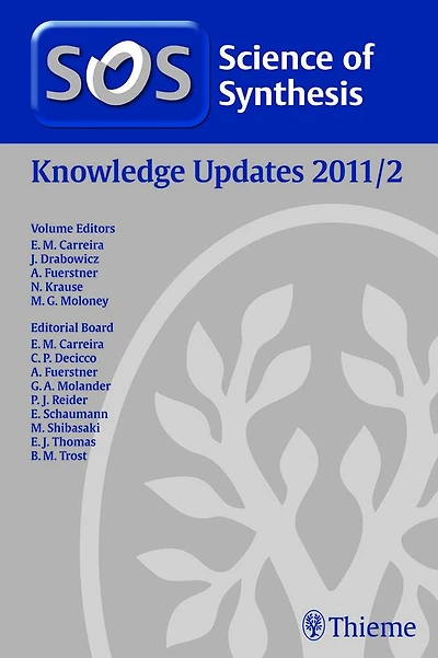 Science of Synthesis Knowledge Updates 2011 Vol. 2