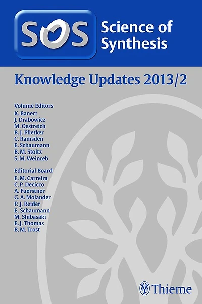 Science of Synthesis Knowledge Updates 2013 Vol. 2