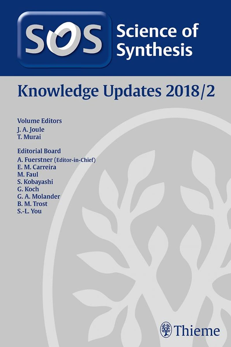 Science of Synthesis: Knowledge Updates 2018 Vol