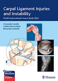 Carpal Ligament Injuries and Instability: FESSH Instructional Course Book 2023