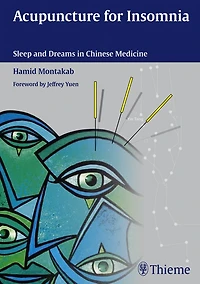 Acupuncture for Insomnia: Sleep and Dreams in Chinese Medicine