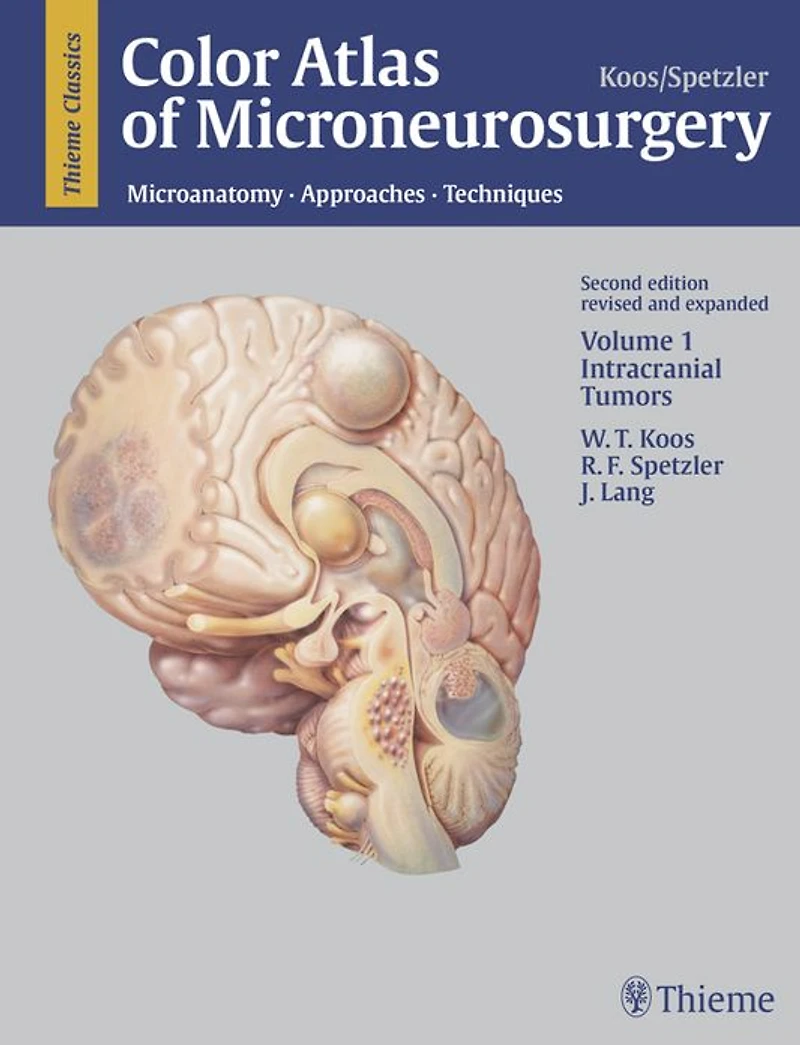 Color Atlas of Microneurosurgery: Volume 1 - Intracranial Tumors: Microanatomy - Approaches - Techniques