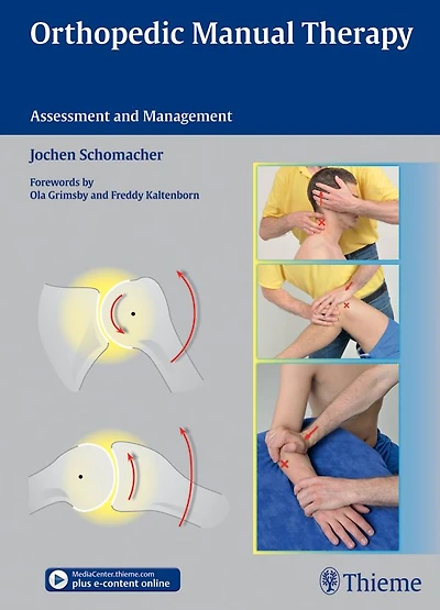 Orthopedic Manual Therapy: Assessment and Management