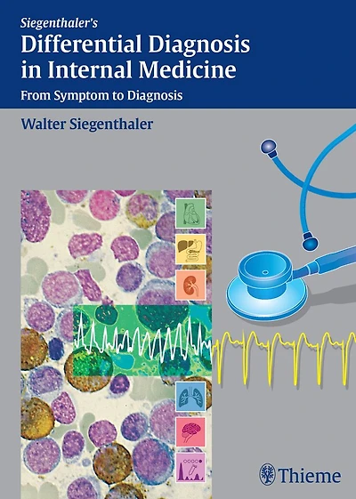 Differential Diagnosis in Internal Medicine: From Symptom to Diagnosis