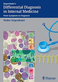 Differential Diagnosis in Internal Medicine: From Symptom to Diagnosis