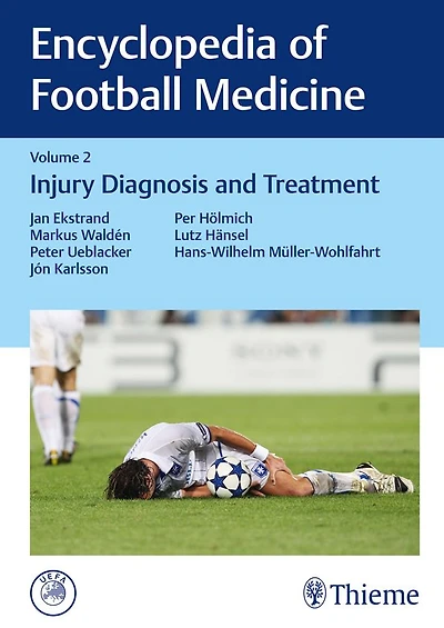 Encyclopedia of Football Medicine, Vol. 2: Injury Diagnosis and Treatment